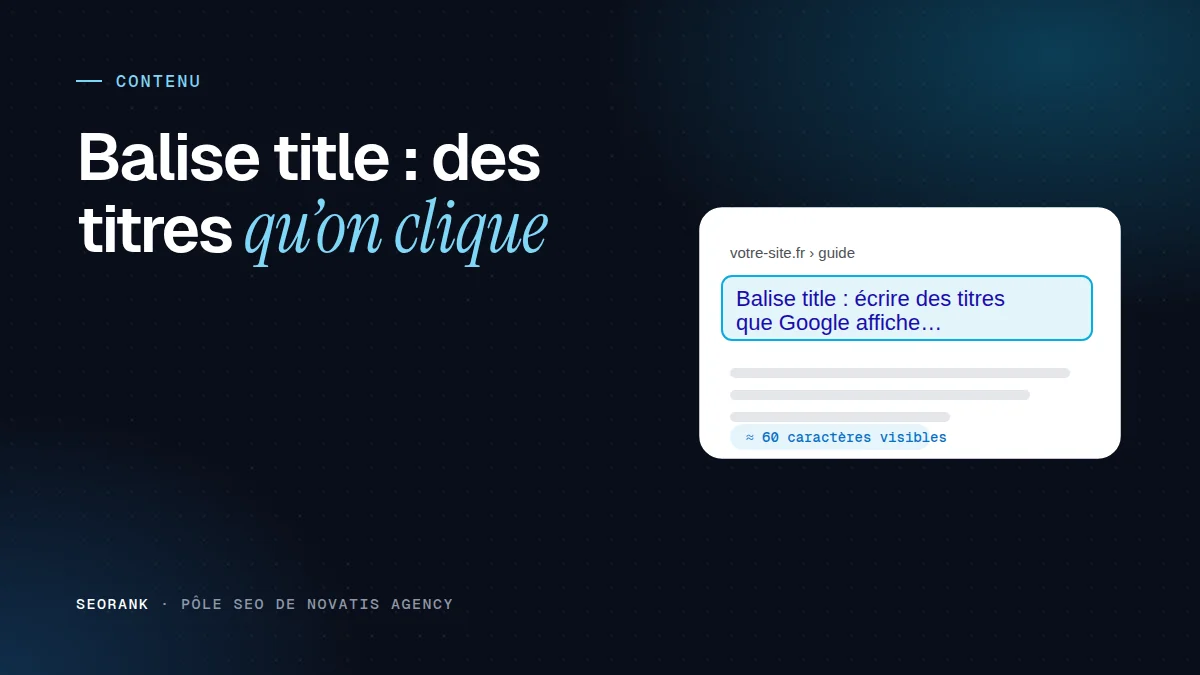 Illustration éditoriale SEORank : « Balise title : des titres qu’on clique »